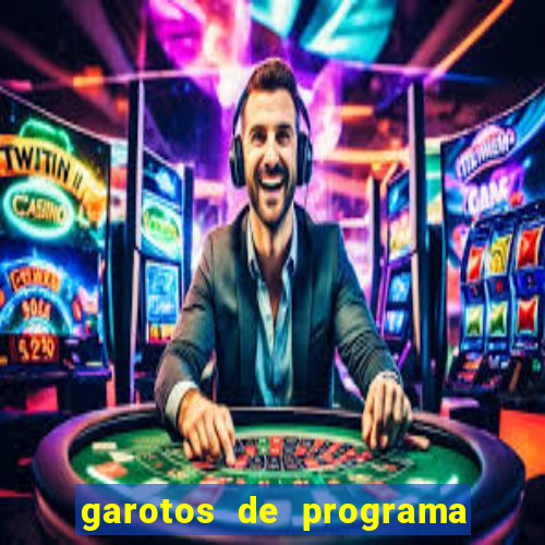 garotos de programa na zona leste